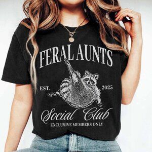 Feral Aunt Social Club T-Shirt | Funny Raccoon Meme Tee